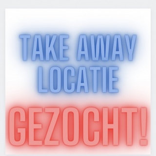Met spoed gevraagd Take Away locaties in en om Amsterdam